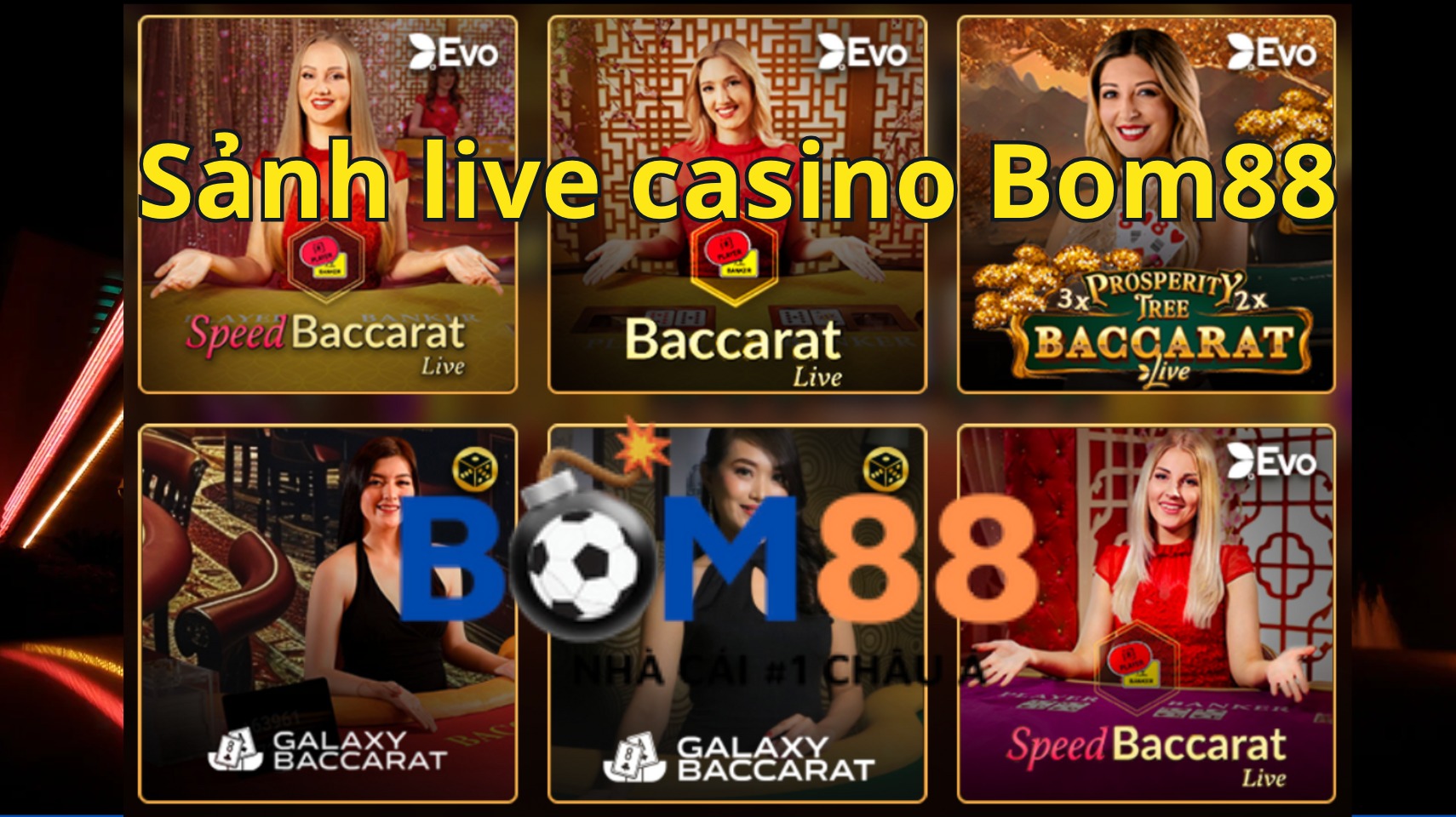 Đôi nét về sảnh casino Bom88