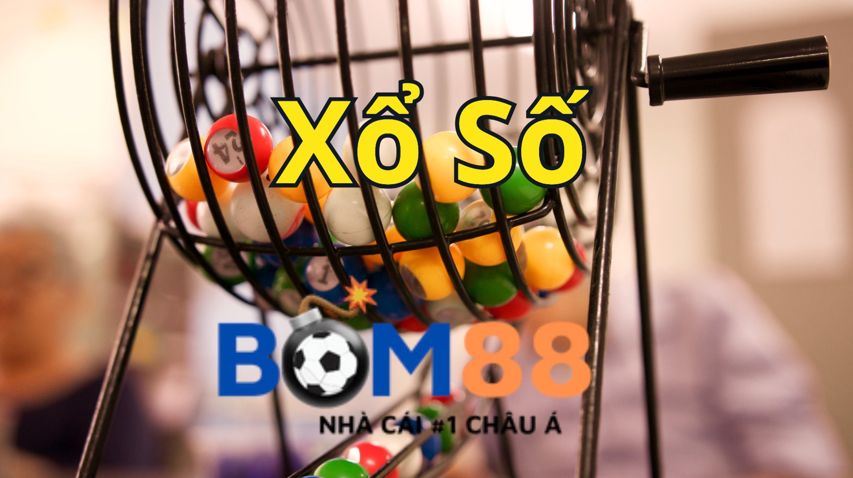 Giới thiệu về xổ số Bom88